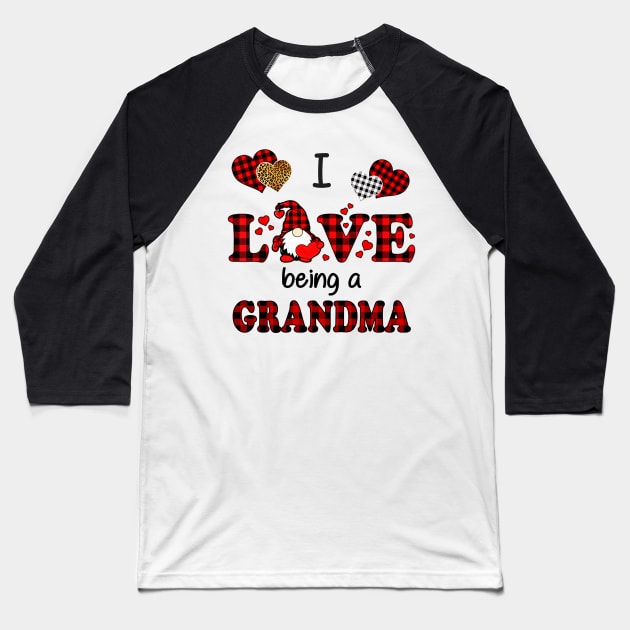 I Love Being A Grandma Gnomes Red Plaid Heart Valentine's Day Shirt Baseball T-Shirt by Kelley Clothing